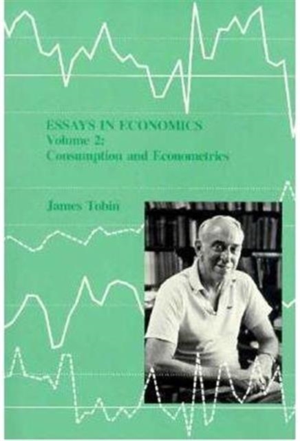 Essays in Economics : Consumption and Economics v. 2, Hardback Book