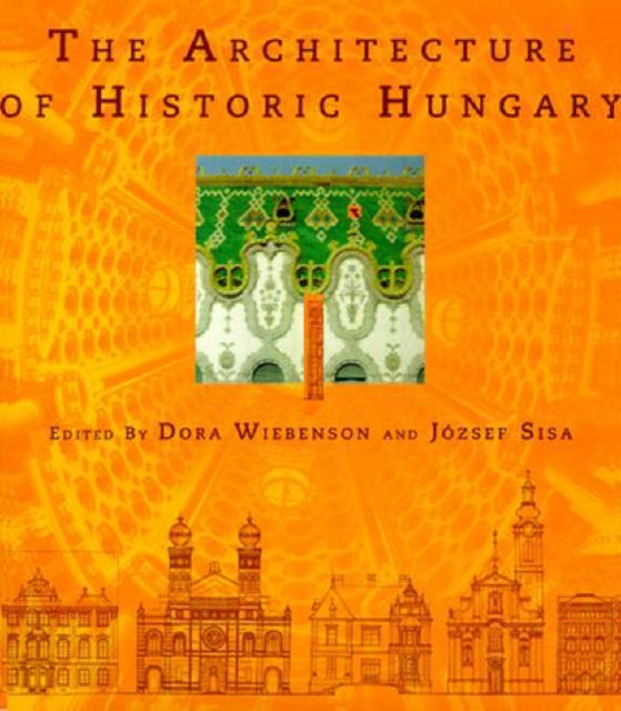 The Architecture of Historic Hungary, Hardback Book