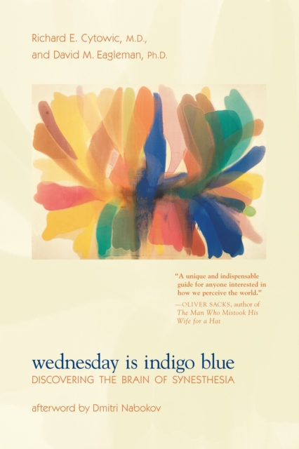 Wednesday Is Indigo Blue : Discovering the Brain of Synesthesia, PDF eBook