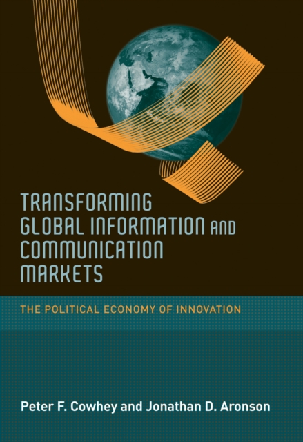 Transforming Global Information and Communication Markets, EPUB eBook