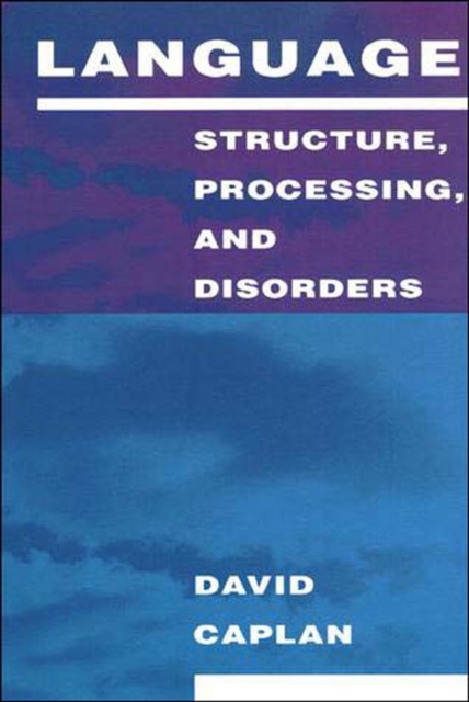 Language : Structure, Processing, and Disorders, PDF eBook