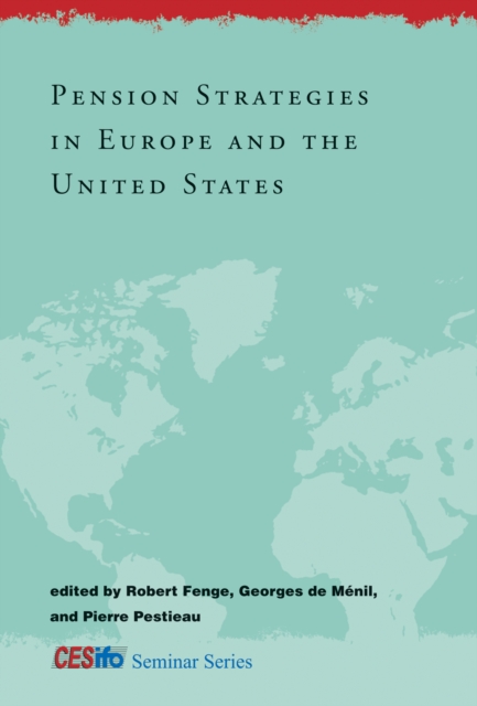 Pension Strategies in Europe and the United States, PDF eBook