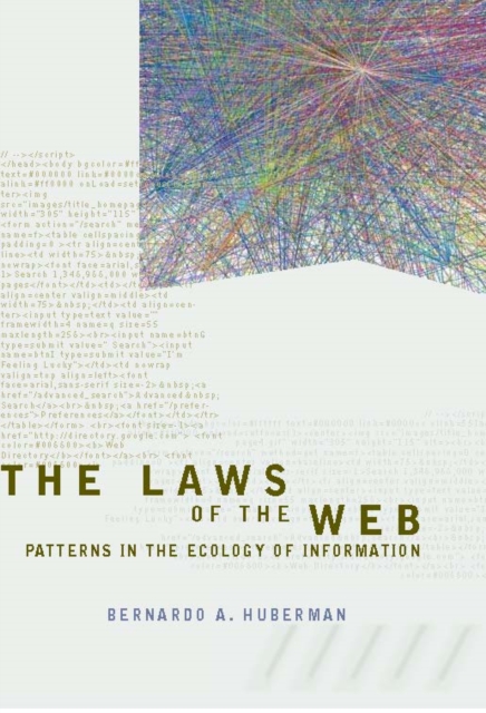 The Laws of the Web : Patterns in the Ecology of Information, PDF eBook