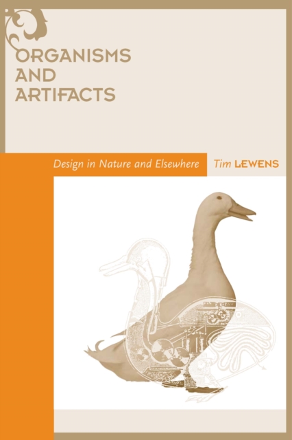 Organisms and Artifacts : Design in Nature and Elsewhere, PDF eBook