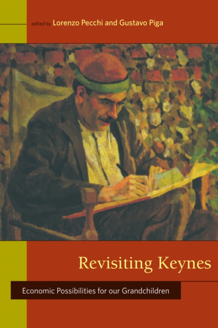 Revisiting Keynes : Economic Possibilities for Our Grandchildren, PDF eBook