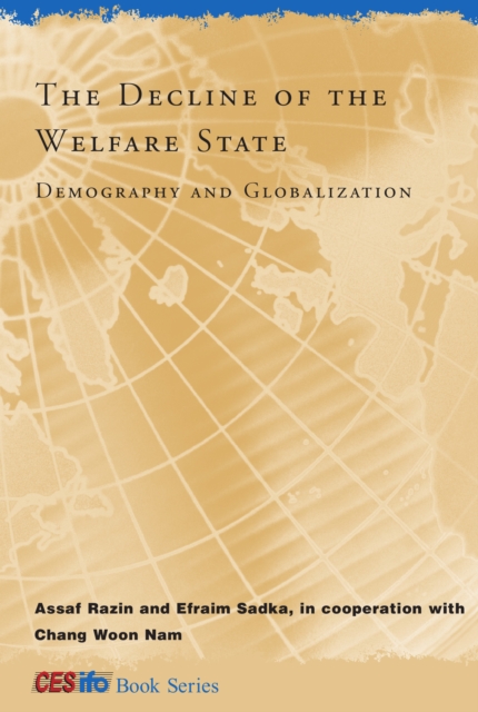 The Decline of the Welfare State : Demography and Globalization, PDF eBook