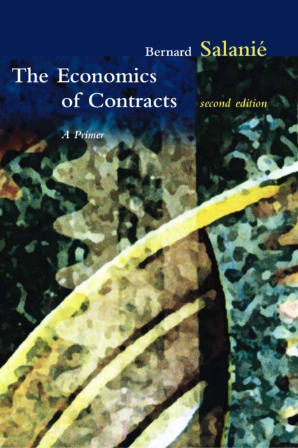 The Economics of Contracts : A Primer, 2nd Edition, PDF eBook