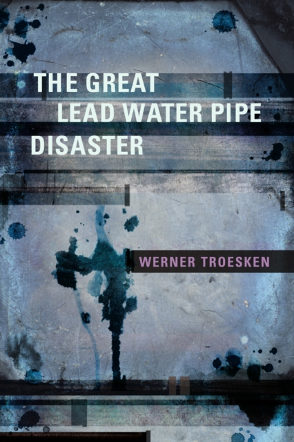 The Great Lead Water Pipe Disaster, PDF eBook