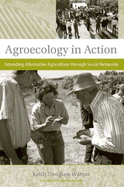 Agroecology in Action : Extending Alternative Agriculture through Social Networks, PDF eBook