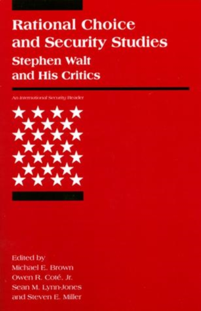 Rational Choice and Security Studies : Stephen Walt and His Critics, PDF eBook