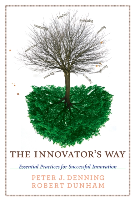 The Innovator's Way : Essential Practices for Successful Innovation, PDF eBook