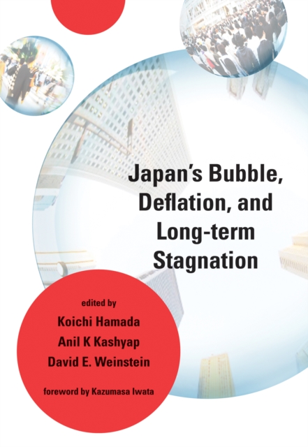 Japan's Bubble, Deflation, and Long-term Stagnation, PDF eBook