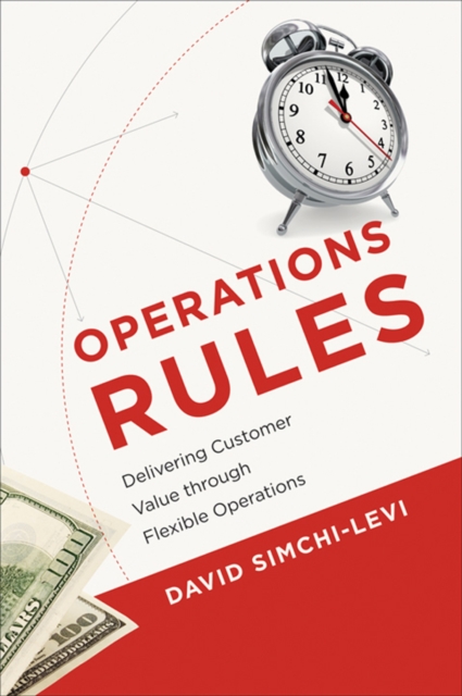 Operations Rules : Delivering Customer Value through Flexible Operations, PDF eBook