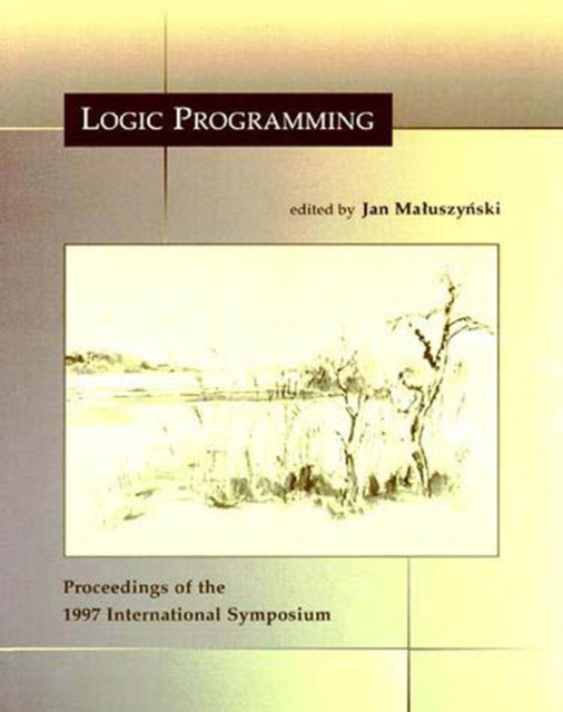 Logic Programming : The 1997 International Symposium, PDF eBook