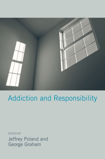 Addiction and Responsibility, PDF eBook