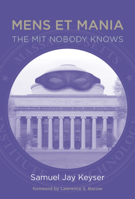Mens et Mania : The MIT Nobody Knows, PDF eBook