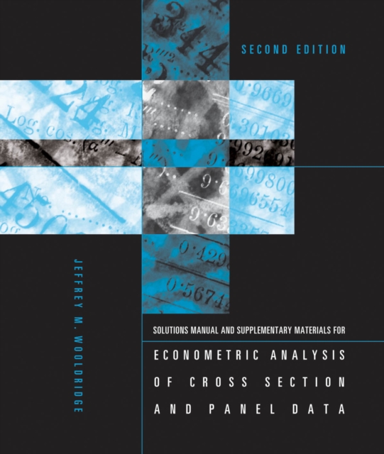 Student's Solutions Manual and Supplementary Materials for Econometric Analysis of Cross Section and Panel Data, PDF eBook