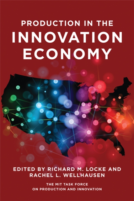 Production in the Innovation Economy, PDF eBook