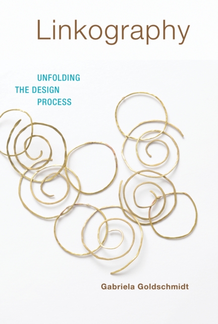 Linkography : Unfolding the Design Process, PDF eBook