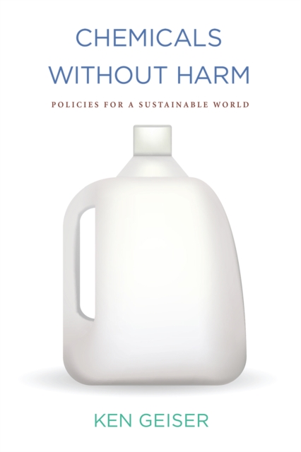 Chemicals without Harm : Policies for a Sustainable World, PDF eBook