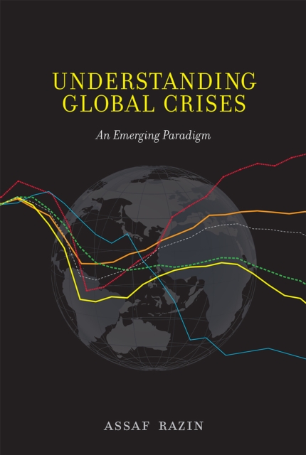 Understanding Global Crises : An Emerging Paradigm, PDF eBook