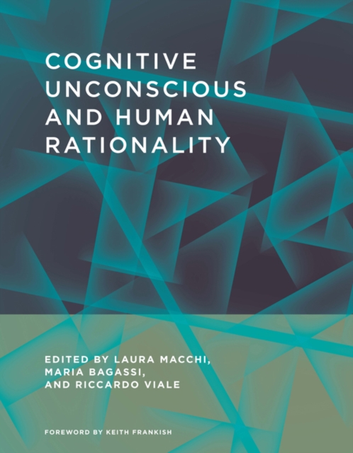 Cognitive Unconscious and Human Rationality, PDF eBook
