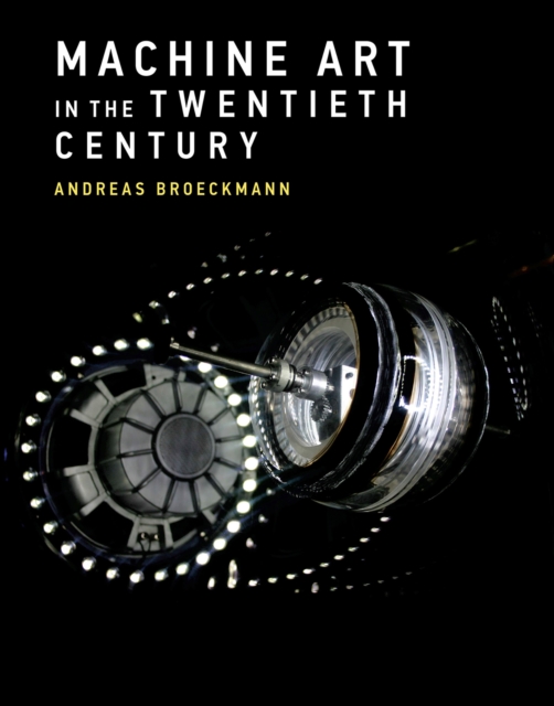 Machine Art in the Twentieth Century, EPUB eBook