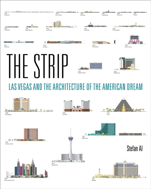The Strip : Las Vegas and the Architecture of the American Dream, PDF eBook
