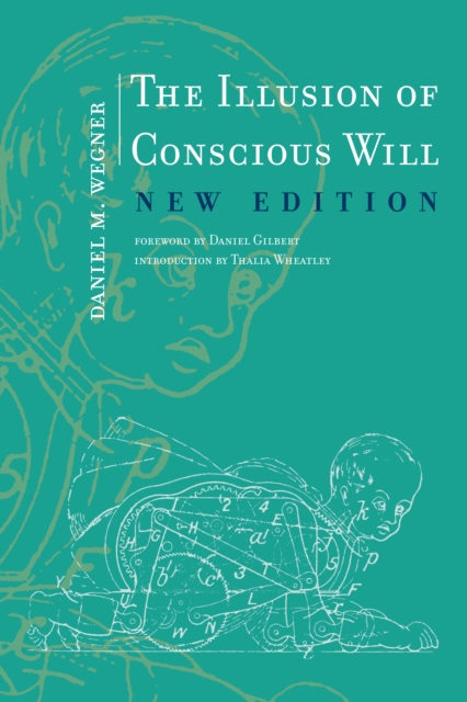 The Illusion of Conscious Will, PDF eBook
