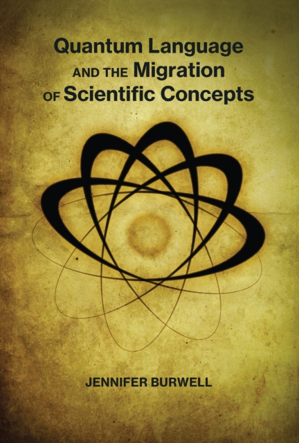 Quantum Language and the Migration of Scientific Concepts, PDF eBook