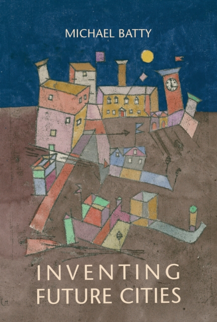 Inventing Future Cities, EPUB eBook