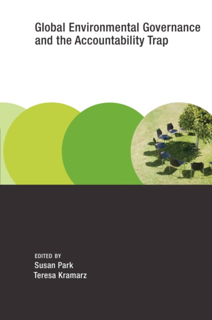 Global Environmental Governance and the Accountability Trap, PDF eBook