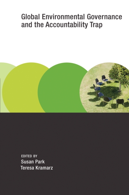 Global Environmental Governance and the Accountability Trap, EPUB eBook