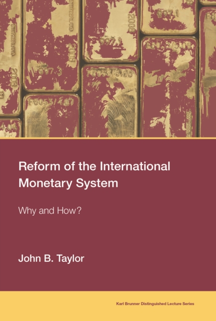 Reform of the International Monetary System : Why and How?, PDF eBook