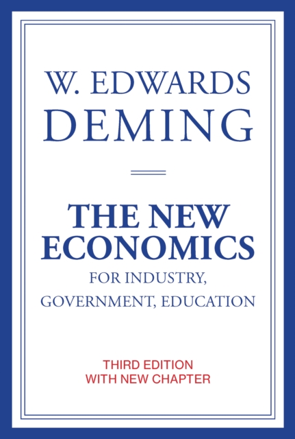 The New Economics for Industry, Government, Education, PDF eBook