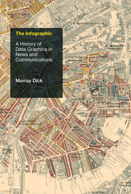 The Infographic : A History of Data Graphics in News and Communications, PDF eBook