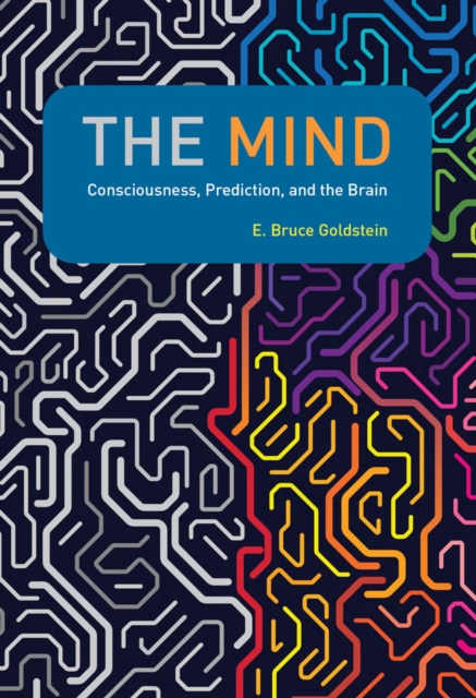 The Mind : Consciousness, Prediction, and the Brain, PDF eBook