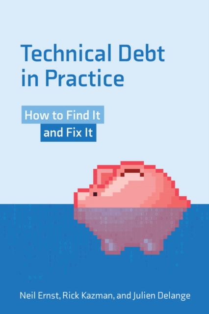 Technical Debt in Practice : How to Find It and Fix It, PDF eBook