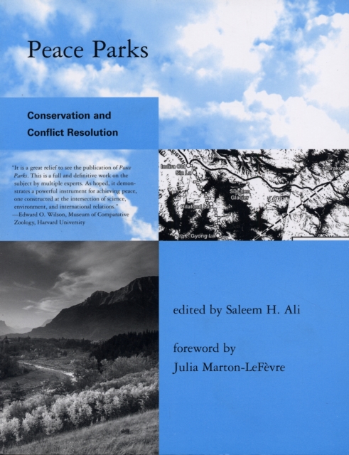 Peace Parks : Conservation and Conflict Resolution, Paperback / softback Book