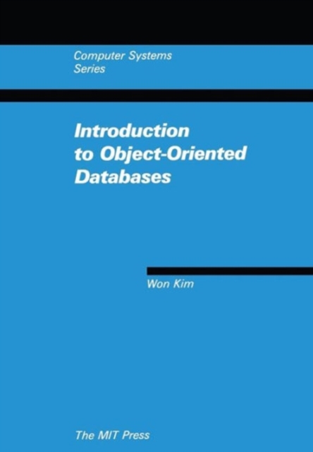 Introduction to Object-Oriented Databases, Paperback Book