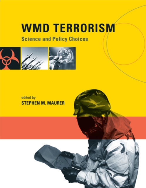 WMD Terrorism : Science and Policy Choices, Paperback / softback Book