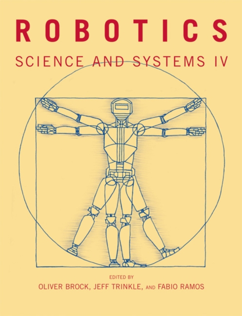 Robotics : Science and Systems IV, Paperback / softback Book