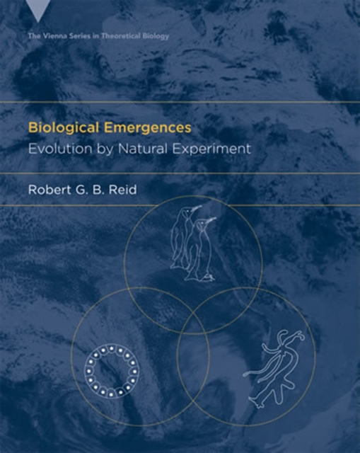 Biological Emergences : Evolution by Natural Experiment, Paperback / softback Book