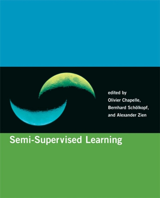 Semi-Supervised Learning, Paperback / softback Book