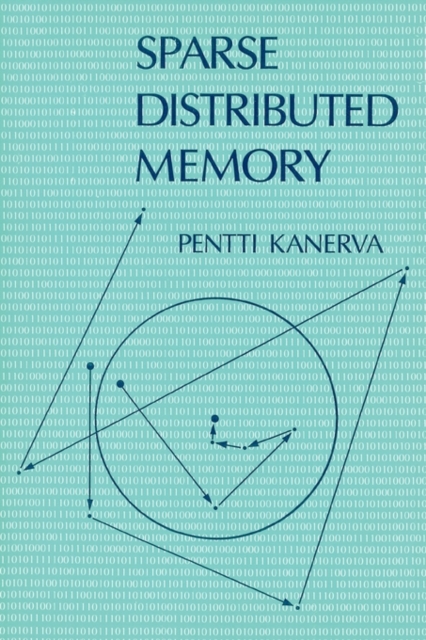 Sparse Distributed Memory, Paperback Book