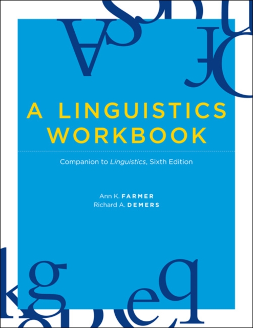A Linguistics Workbook : Companion to Linguistics, Sixth Edition, Paperback / softback Book