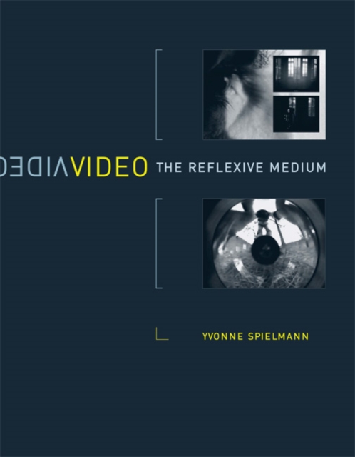 Video : The Reflexive Medium, Paperback / softback Book