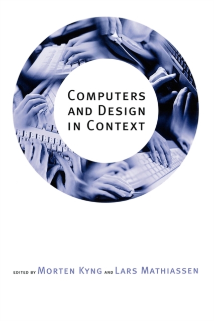 Computers and Design in Context, Paperback Book