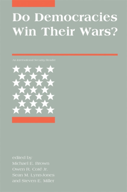 Do Democracies Win Their Wars? : An International Security Reader, Paperback / softback Book