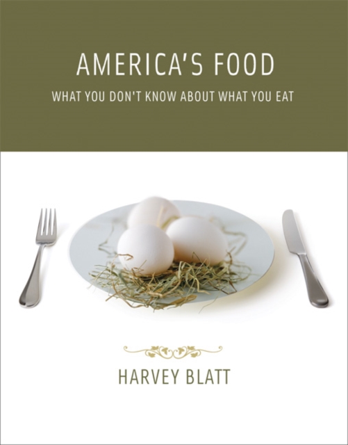 America's Food : What You Don't Know About What You Eat, Paperback / softback Book